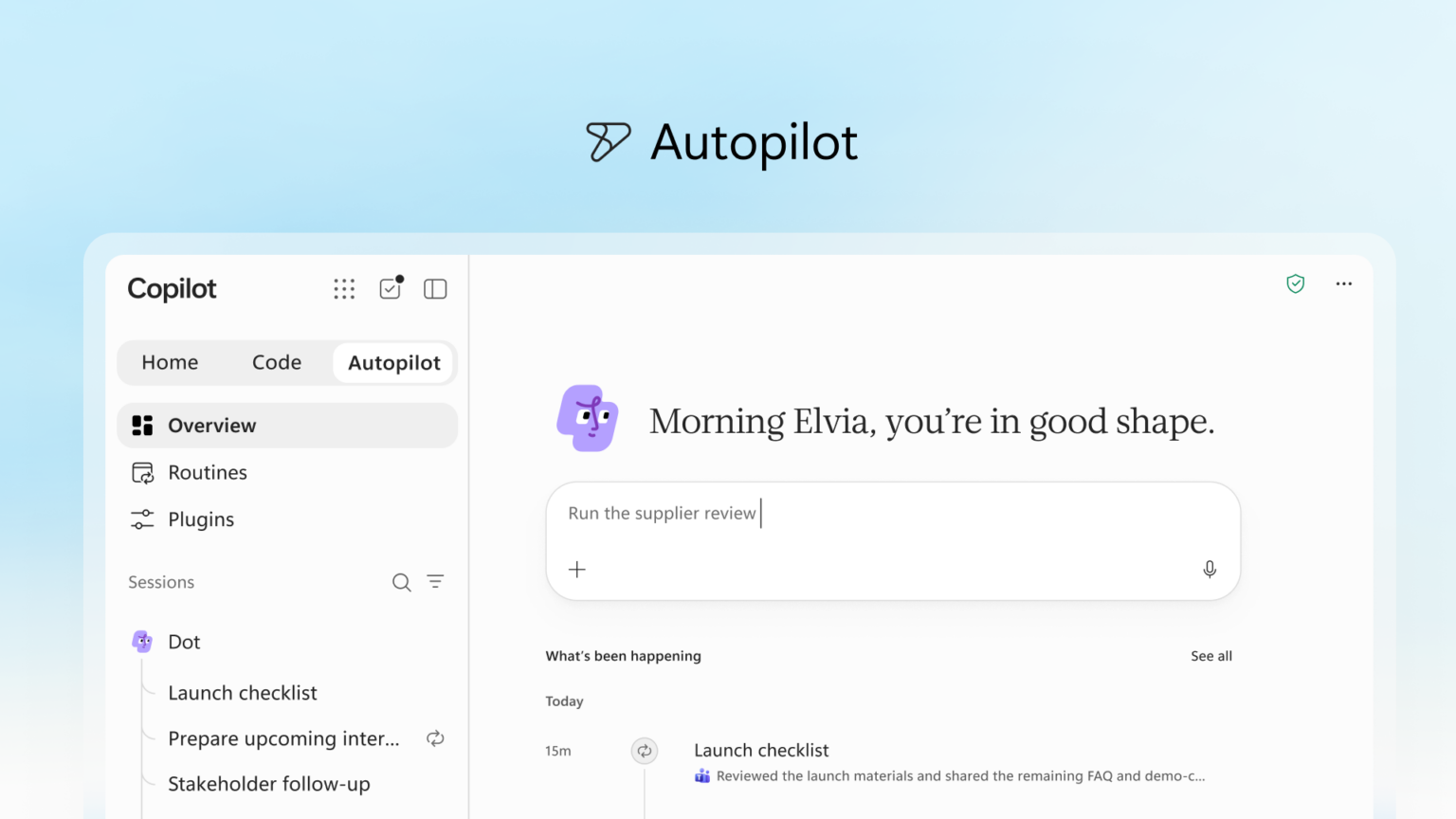 หน้าจอ Copilot Autopilot แสดงเมนู Overview Routines Plugins รายการ Sessions และไทม์ไลน์ What's been happening ที่เอเจนต์ทำงานให้อัตโนมัติ